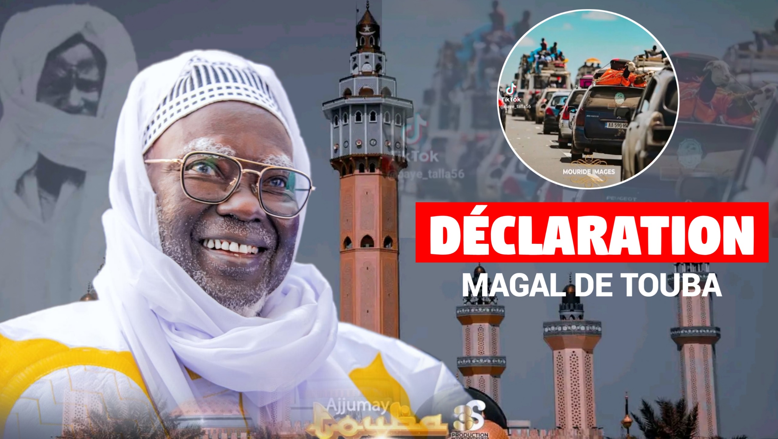 Déclaration de S.Mountakha MBACKE Portant Sur le Grand Magal de Touba Célébré le 23 Août 2024
