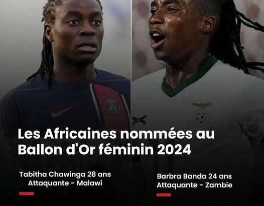 Ballon d’Or féminin 2024 : Deux africaines en course