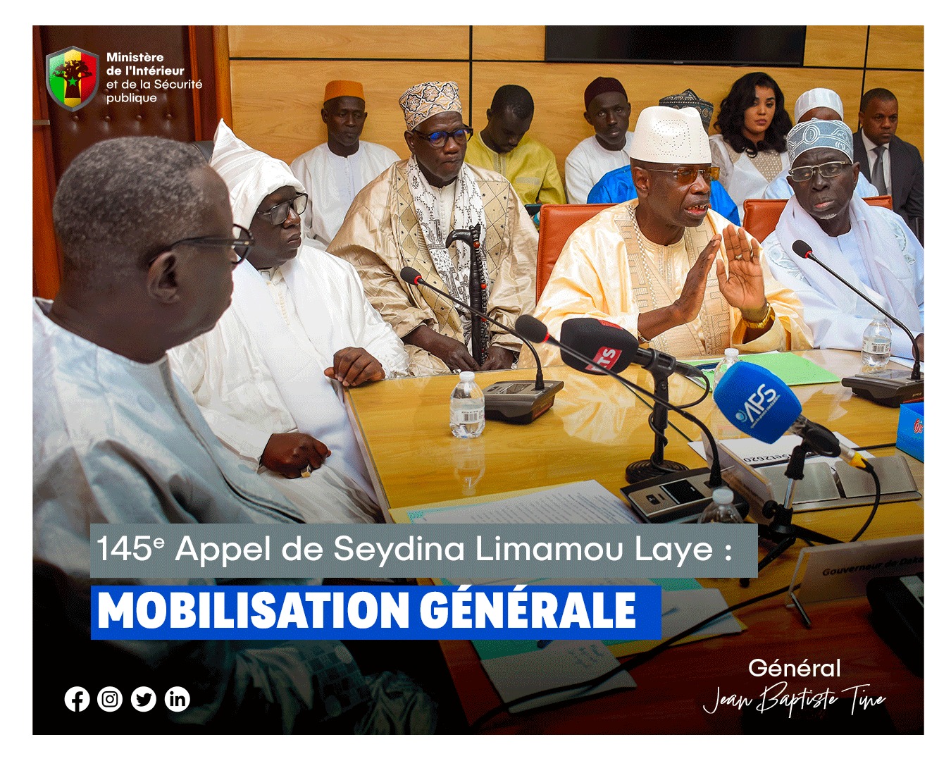 145ᵉ Édition de l’Appel de Seydina Limamou Laye :Une Organisation Exemplaire en Marche Ce mardi 21 janvier 2025, le Ministre de l’Intérieur et de la Sécurité Publique, Général Jean-Baptiste Tine,