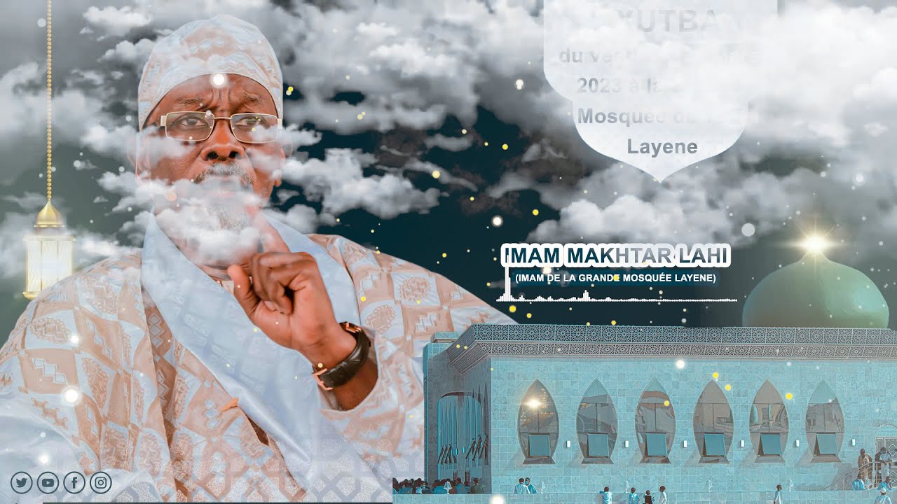 Appel 2025: Makhtar LAHI – Khoutba Jummah ( Grande Mosquée Yoff Layène)