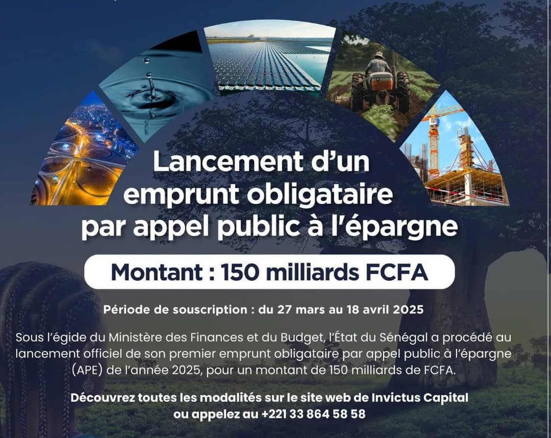 SÉNÉGAL : LANCEMENT D&rsquo; EMPRUNT OBLIGATOIRE DE 150 MILLIARDS FCFA