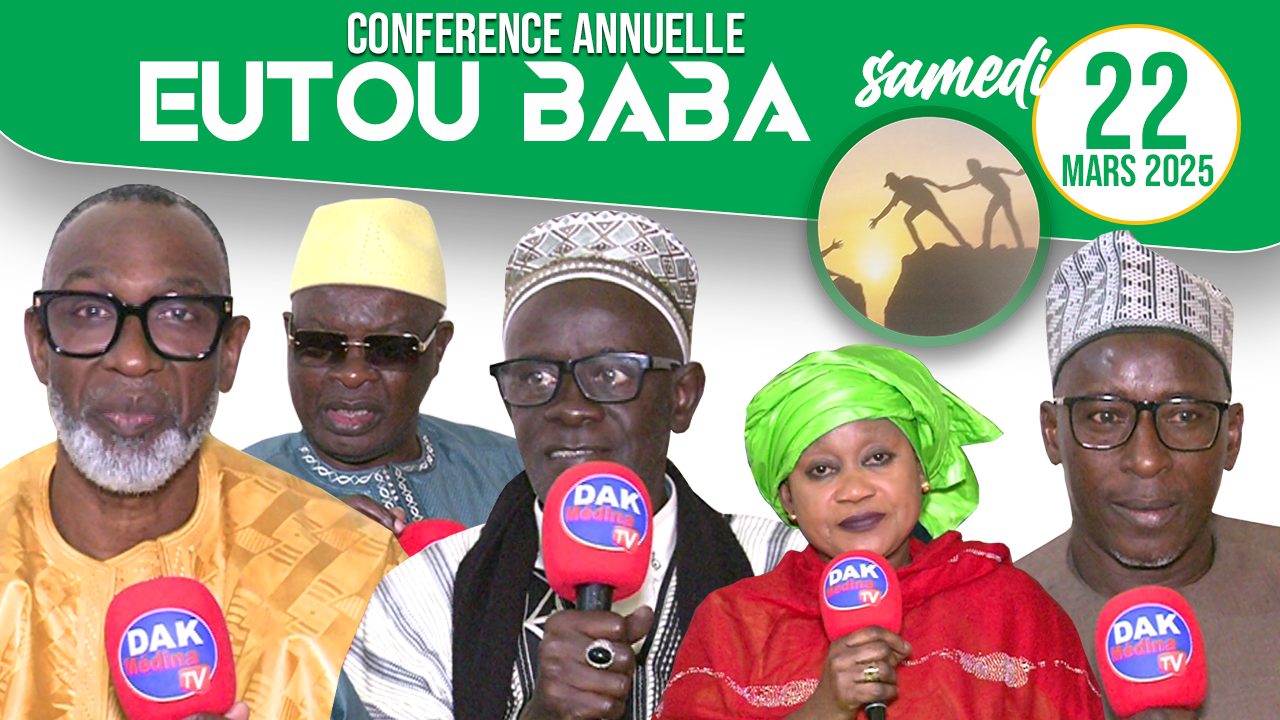 Annonce Conférence Annuelle « EUTOU BABA » le samedi 22 mars 2025 à la Rue 11×6 Médina