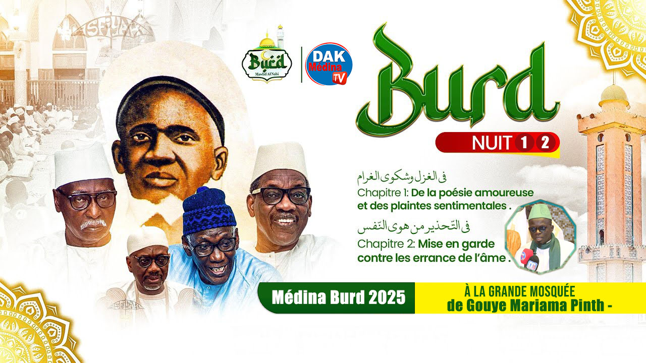 En Direct Médina Burd 2025 : 1-2 éme Nuit à la Grande Mosquée de Gouye Mariama Pinth –