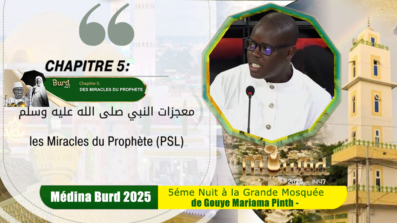 En Direct Medina Burd 2025: 5éme Nuit a la Grande Mosquée de Gouye Mariama Pinth