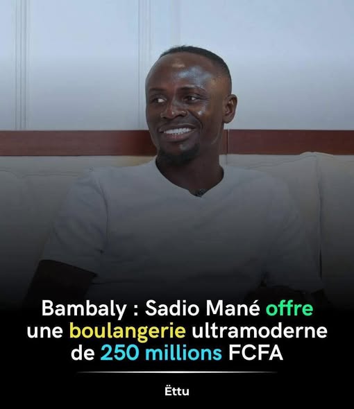#SADIO_MANÉ Grâce à Sadio Mané et au Grand Moulin de Dakar, le village natal de la star sénégalaise accueille désormais une boulangerie de dernière génération, un investissement de 250 millions FCFA qui change tout.