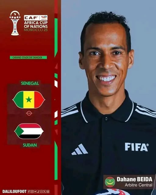 CAN 2025 : LE CHOC SÉNÉGAL – SOUDAN SOUS L’ ARBITRAGE DE DAHANE BEIDA